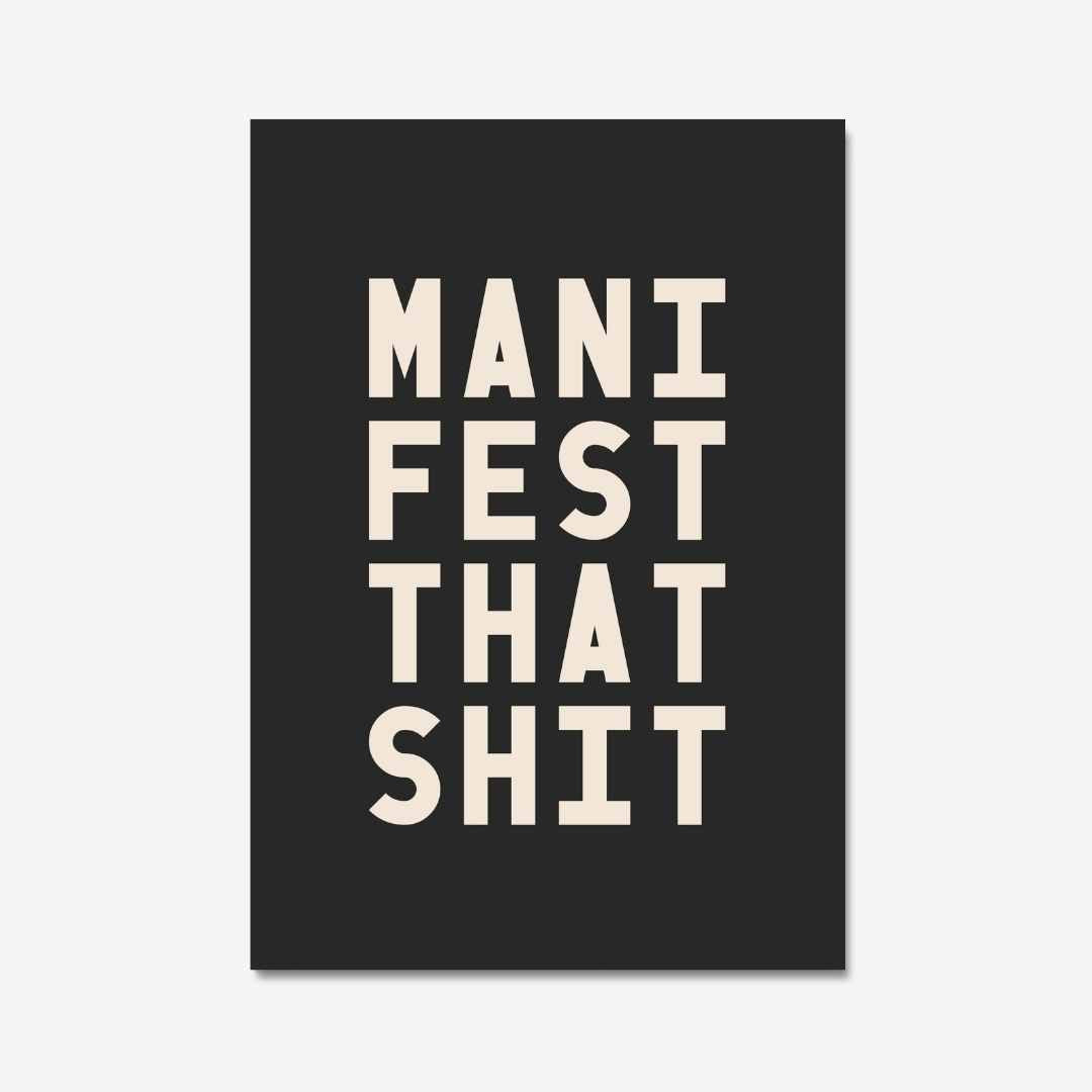 MANIFEST THAT SHIT - Digital Download
