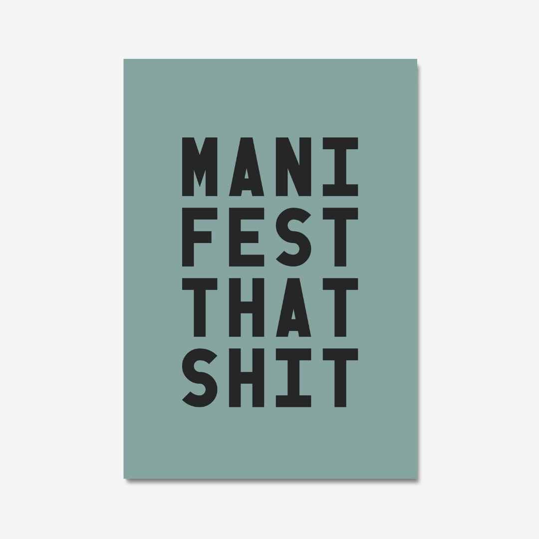MANIFEST THAT SHIT - Digital Download