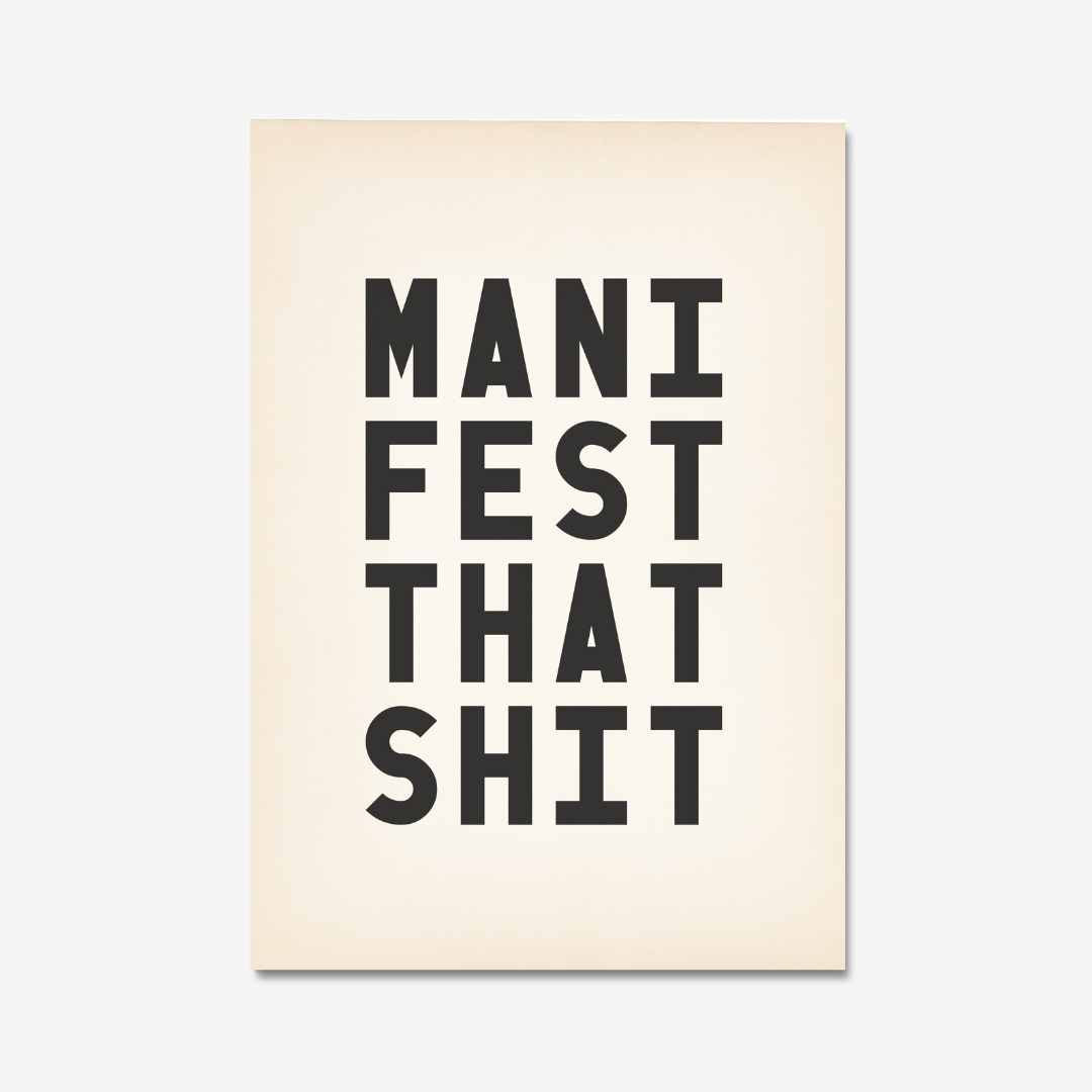 MANIFEST THAT SHIT - Digital Download