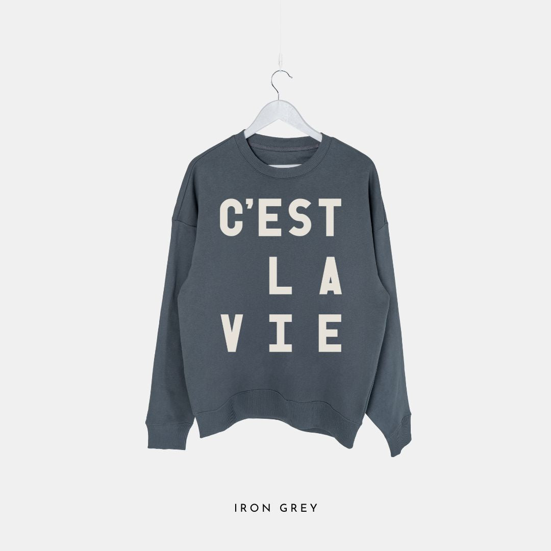 C'est La Vie - Premium Organic Oversized Sweatshirt
