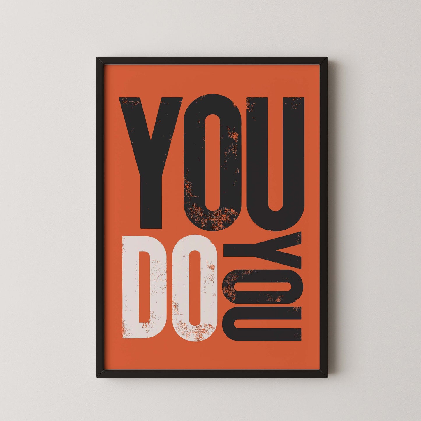 You Do You
