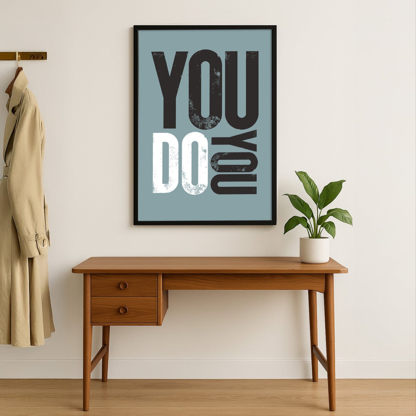 You Do You