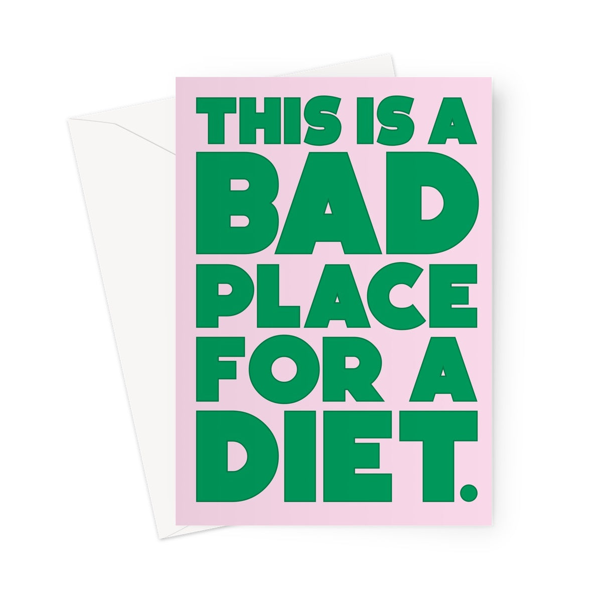 BAD PLACE - Pink/Green Greeting Card