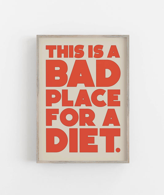 Bad Place For A Diet  - Digital Download