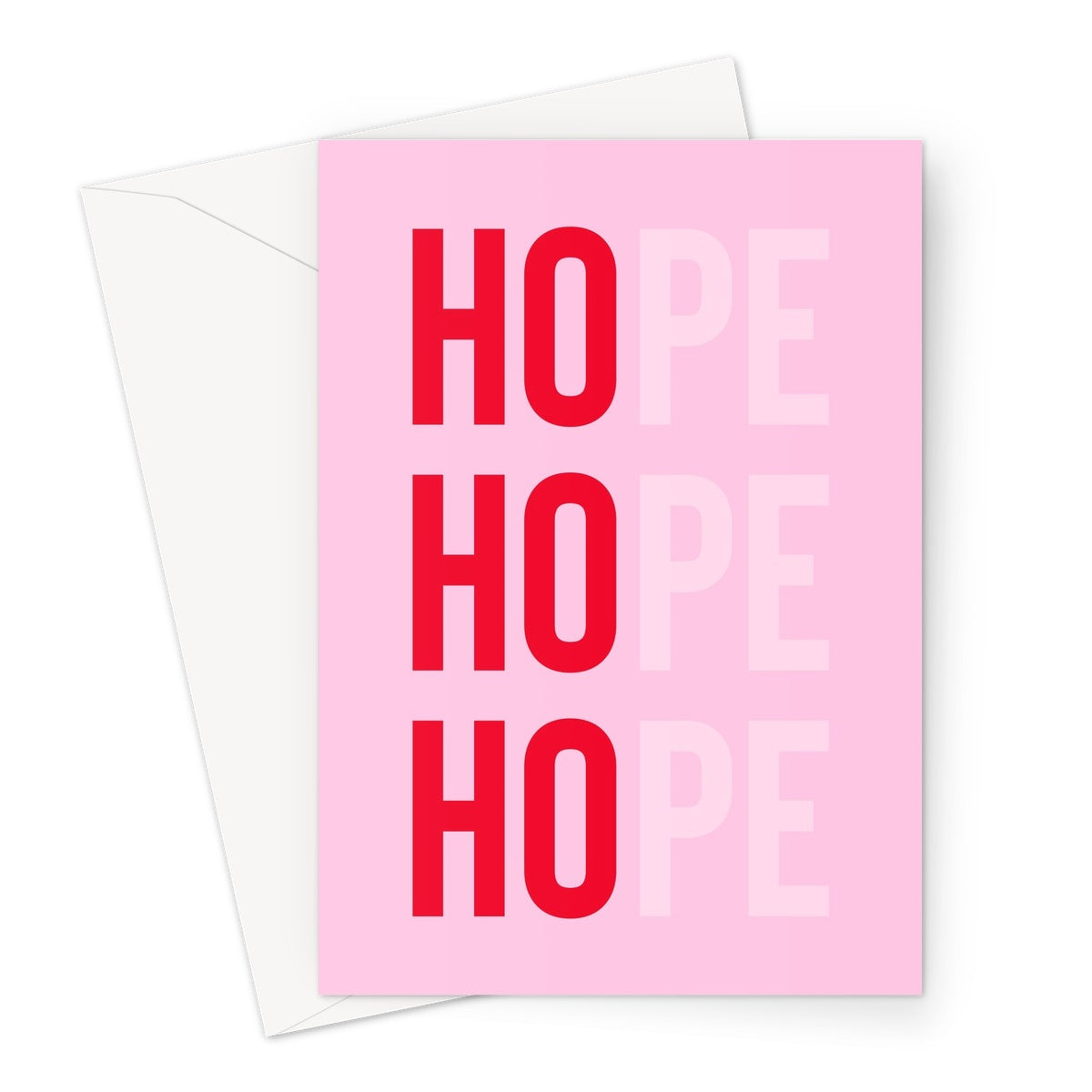 HO HO Hope - Pink Greeting Card