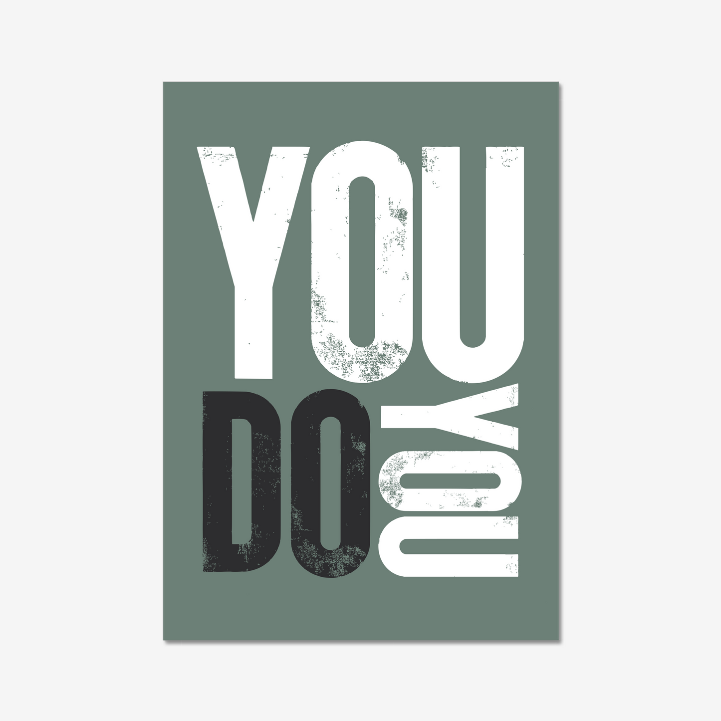 You Do You