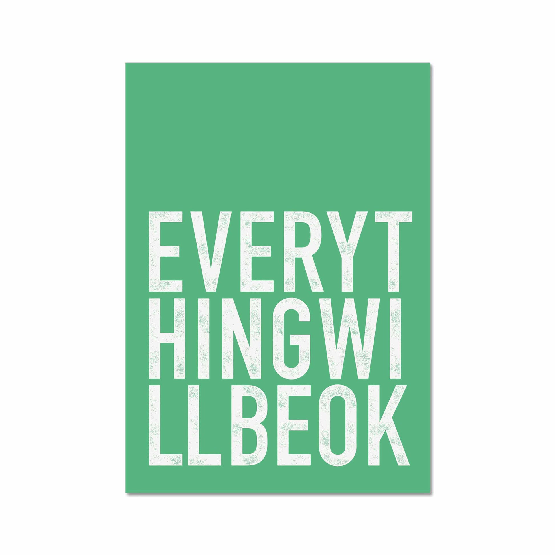 Green and white positive quote print "Everything Will Be Ok" in bold typography perfect for gallery walls and modern  interiors.