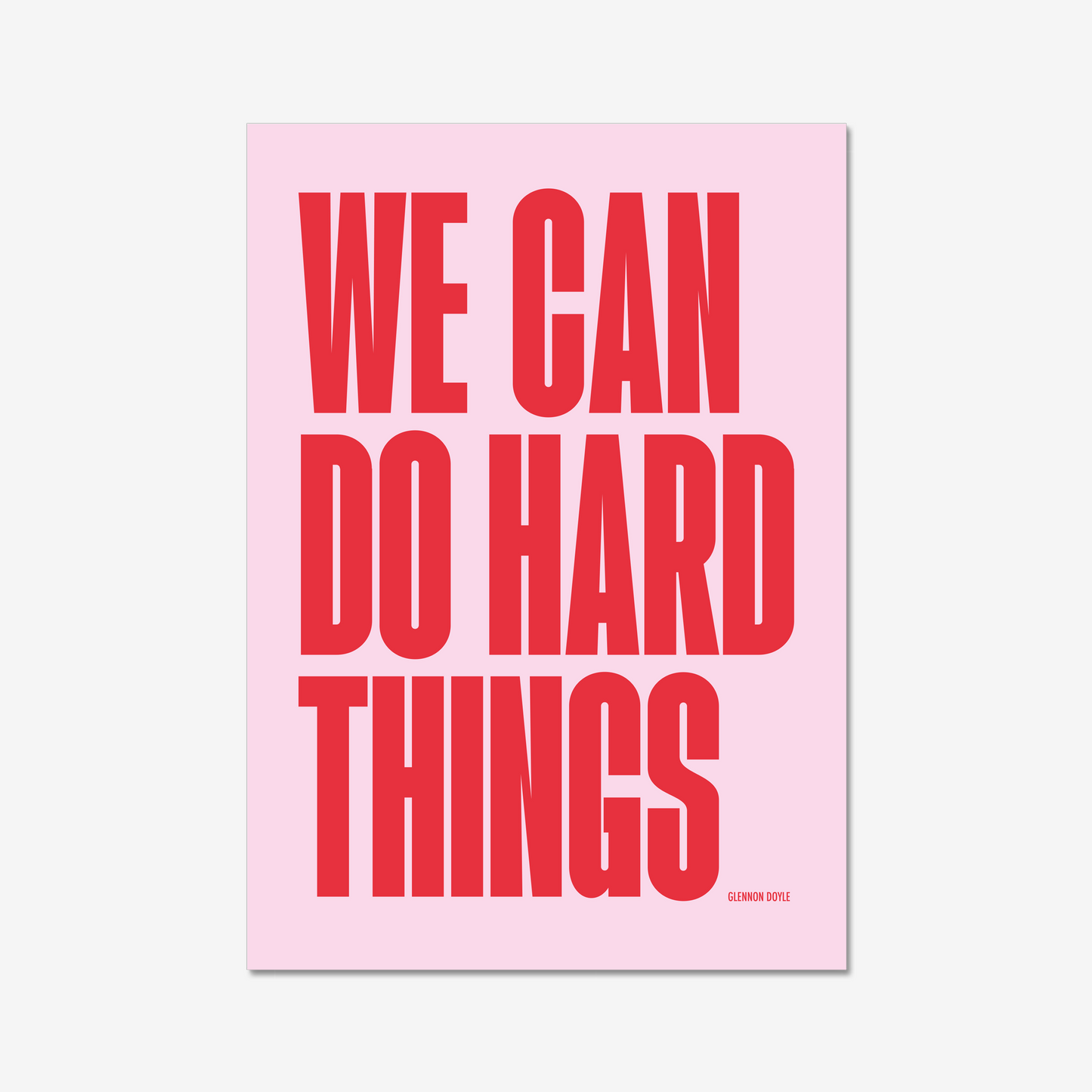 We Can Do Hard Things
