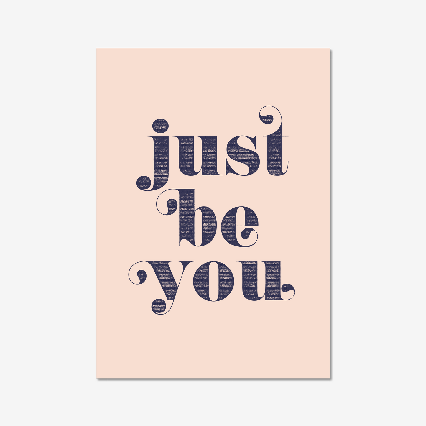 Just Be You
