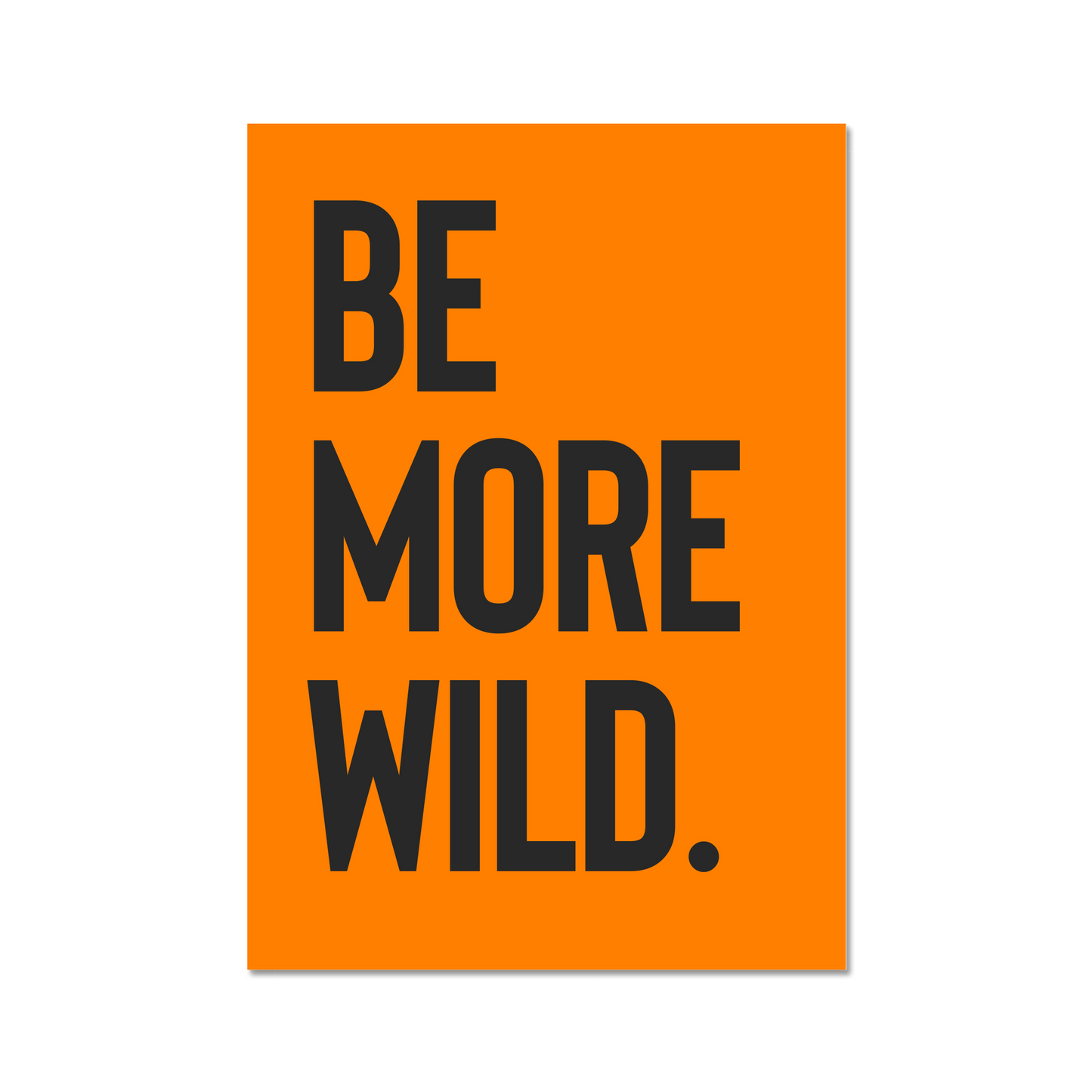 Be More...