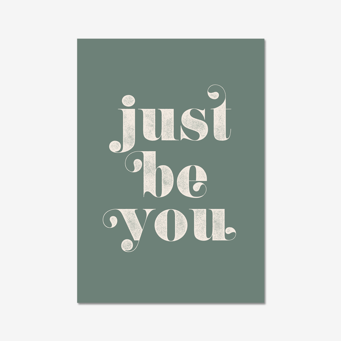 Just Be You