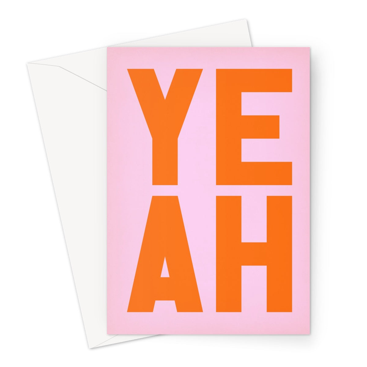 YEAH - Pink Greeting Card