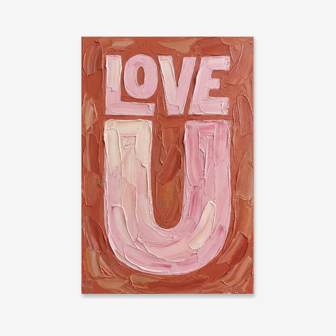 thick oil painted typography LOVE U in pink and orange oil paint on canvas print. 