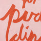 Close up shot of the oil paint texture on the "What's for pudding?" pink print. 