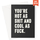 Shit Hot Greeting Card