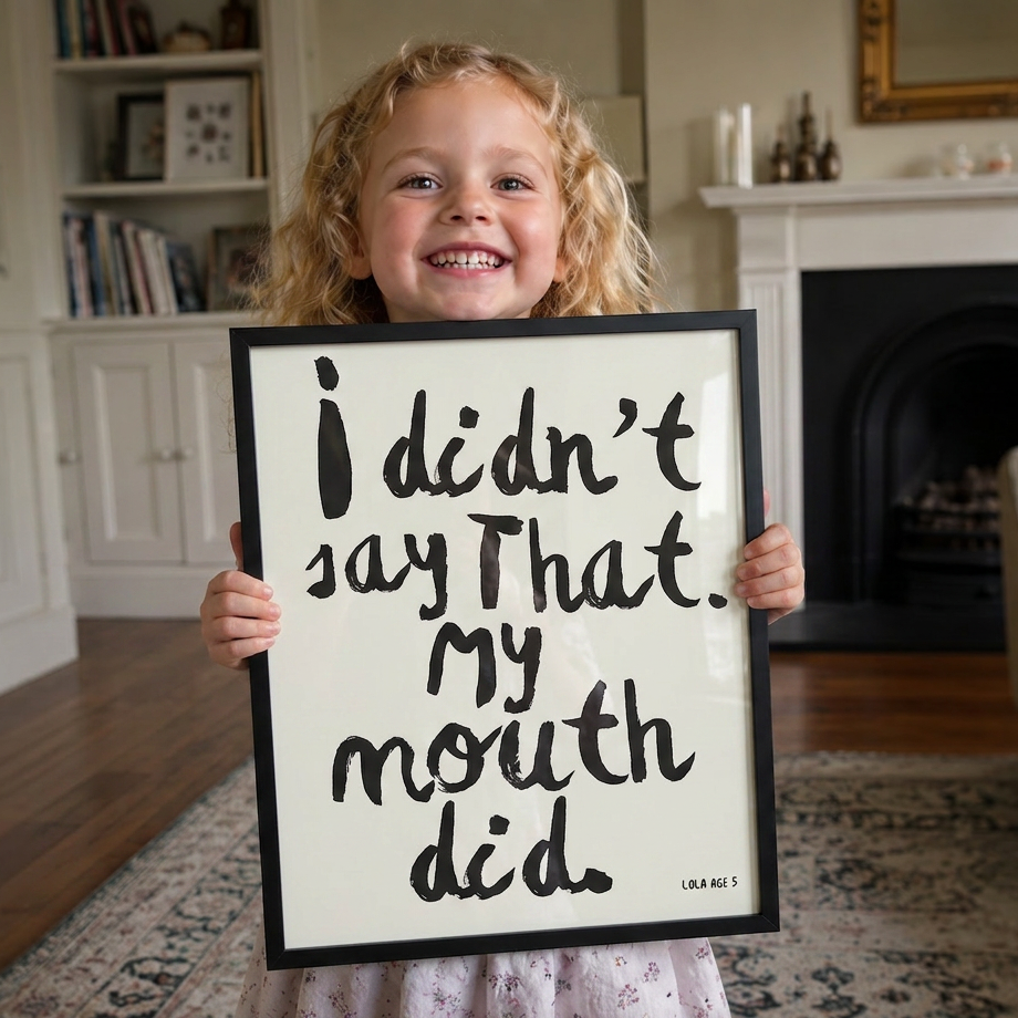 Custom typographic design Childs quote print framed and held by the child. 