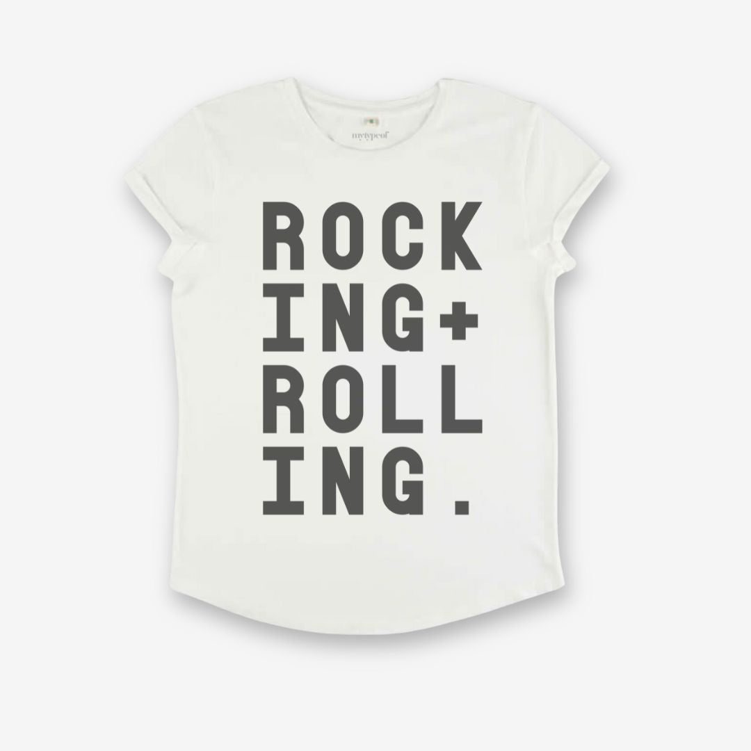 Rocking + Rolling - Women's Roll Sleeve