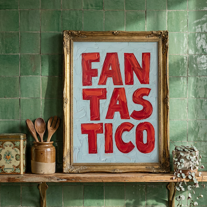 Fantastico typography quote print in kitchen, ornate frame, free download. 