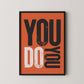 You Do You