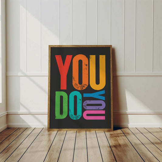 You Do You