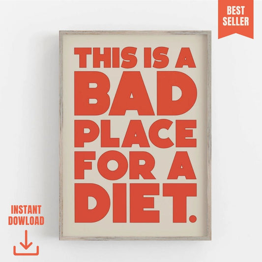 Bad Place For A Diet - Digital Download - burnt peach.