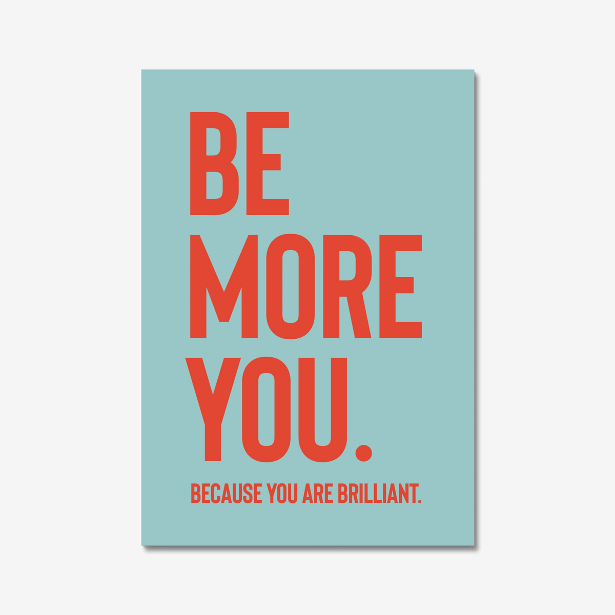 BE MORE YOU - Digital Download - burnt peach.