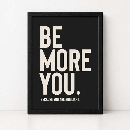 Be More You | Framed Print - burnt peach.
