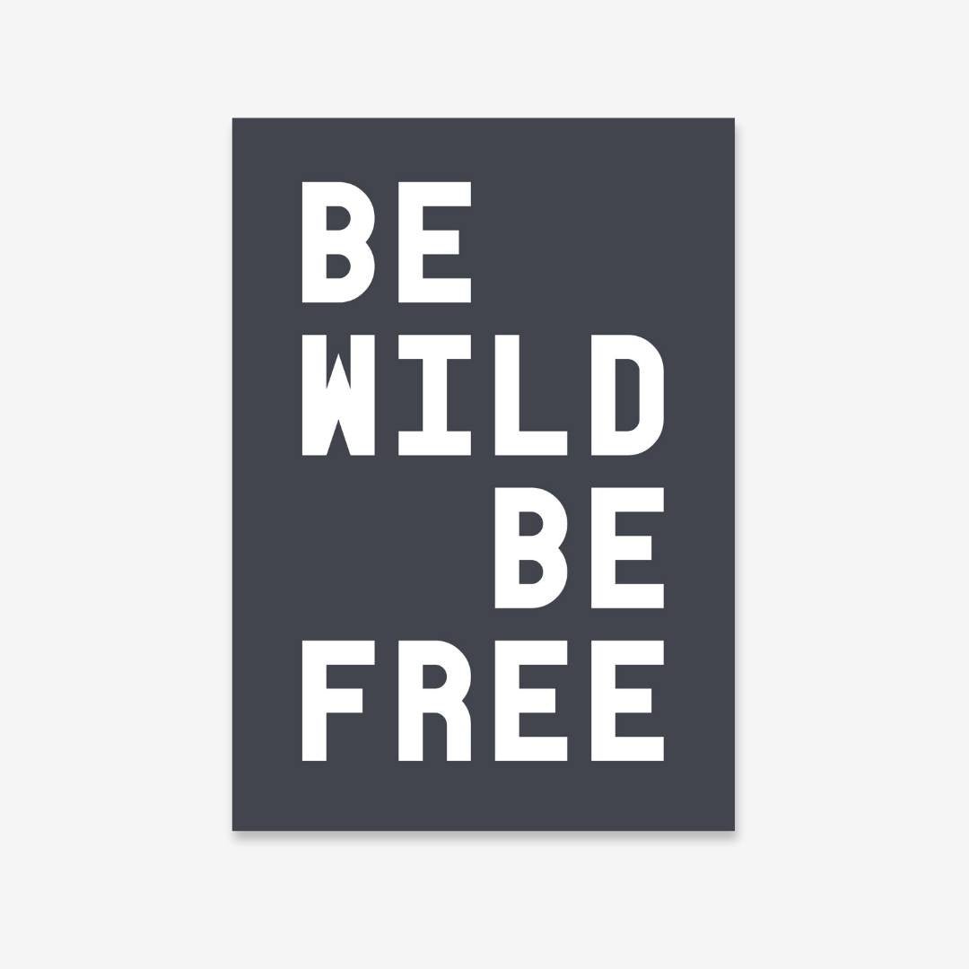 Be Wild Be Free - burnt peach.