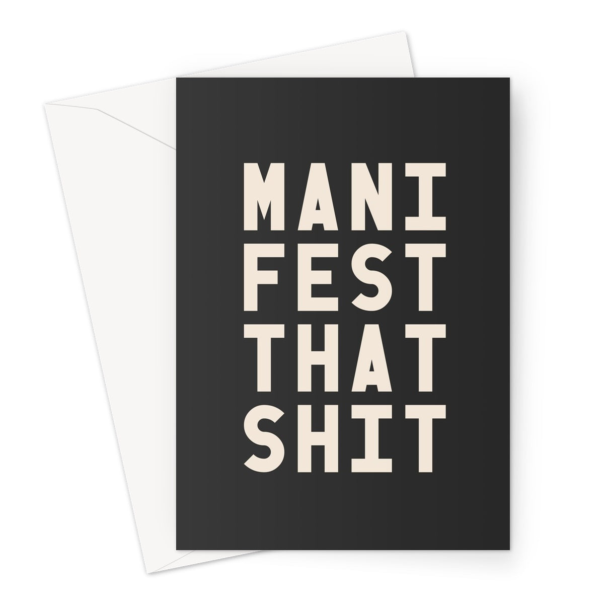 MANIFEST Greeting Card