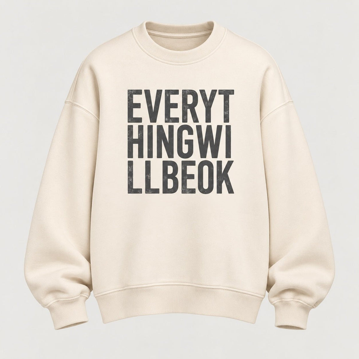 Everything Will Be Ok - Organic Sweatshirt - burnt peach.