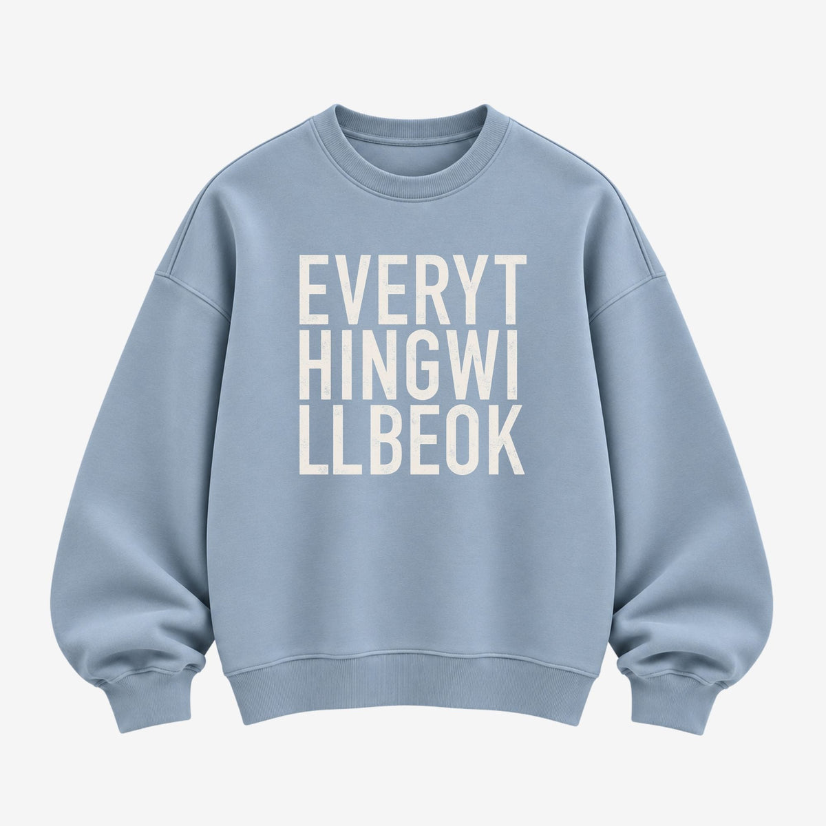 Everything Will Be Ok - Organic Sweatshirt - burnt peach.