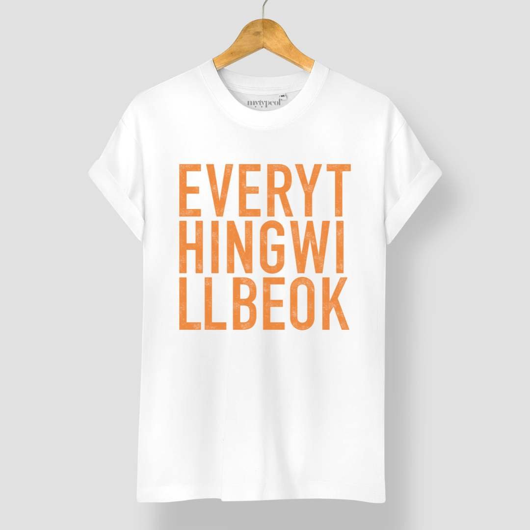 Everything Will Be Ok - Tee - burnt peach.