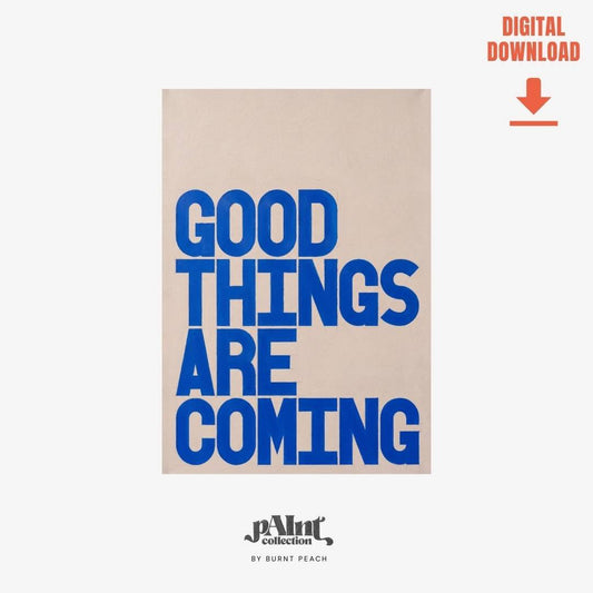 Good Things | pAInt collection | Digital Download - burnt peach.