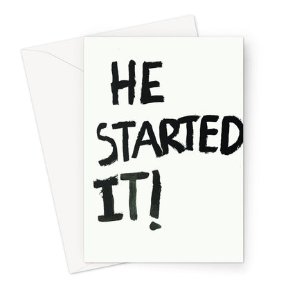 He Started It! Greeting Card - burnt peach.