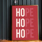 HO HO Hope - Charity Print - burnt peach.