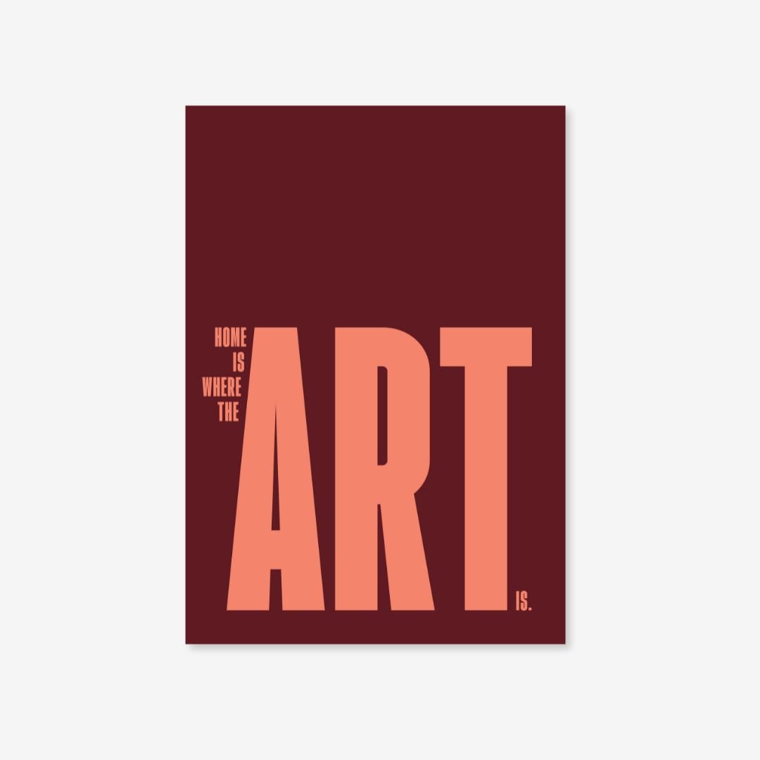 Home Is Where The Art Is - burnt peach.
