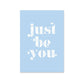 Just Be You - burnt peach.
