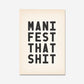 MANIFEST THAT SHIT - Digital Download - burnt peach.