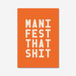 MANIFEST THAT SHIT - Digital Download - burnt peach.