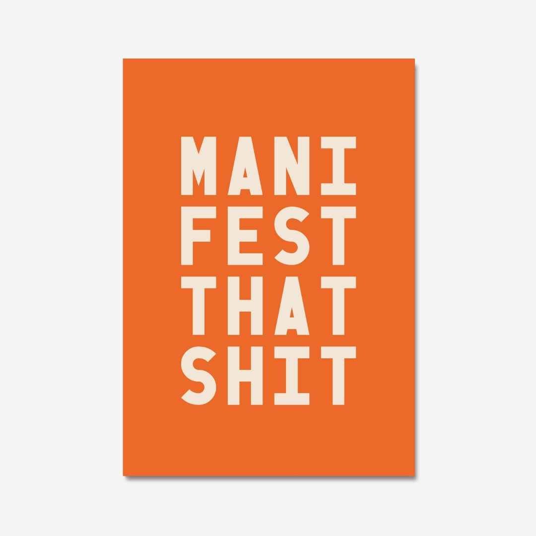 MANIFEST THAT SHIT - Digital Download - burnt peach.