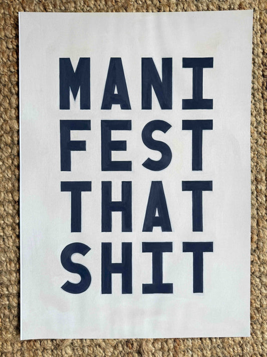 Manifest That Shit | Fine Art Print - burnt peach.