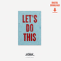 Lets Do This | pAInt collection | Digital Download