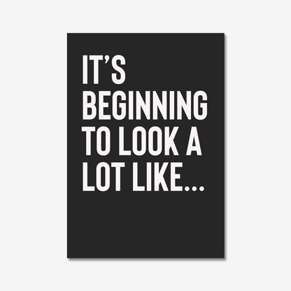 Black & white monochrome seasonal  wall art quote print "It's beginning to look a lot like.."  for Christmas gallery walls