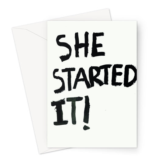 She Started It! Greeting Card - burnt peach.
