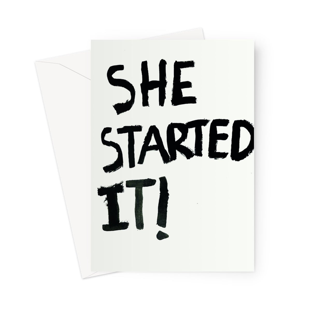 She Started It! Greeting Card - burnt peach.