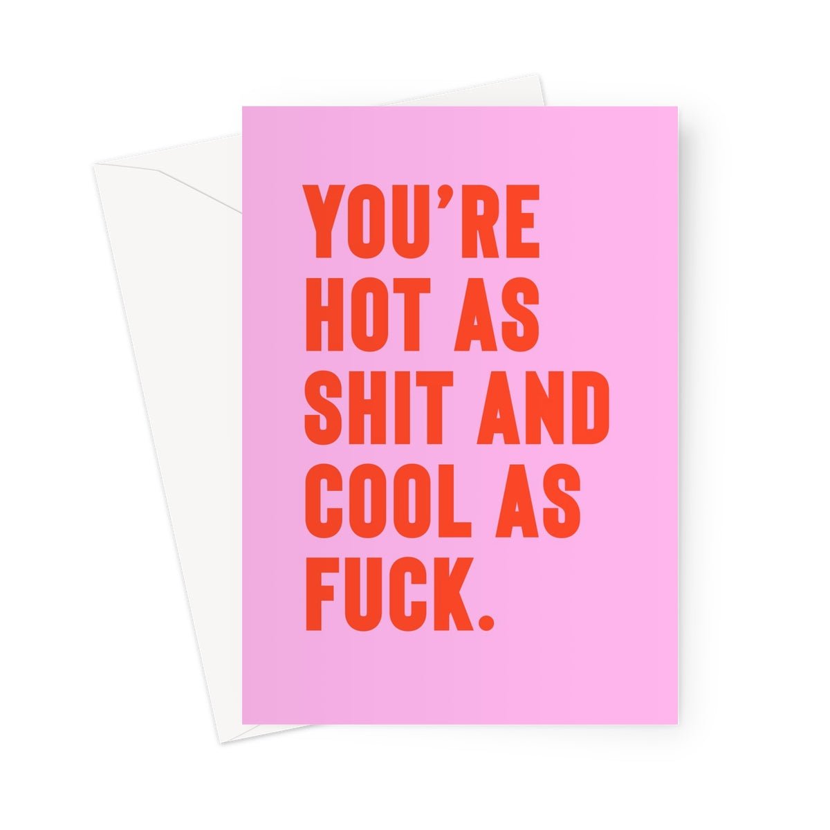 Shit Hot - Pink Greeting Card - burnt peach.