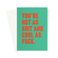 Shit Hot - Teal Greeting Card - burnt peach.