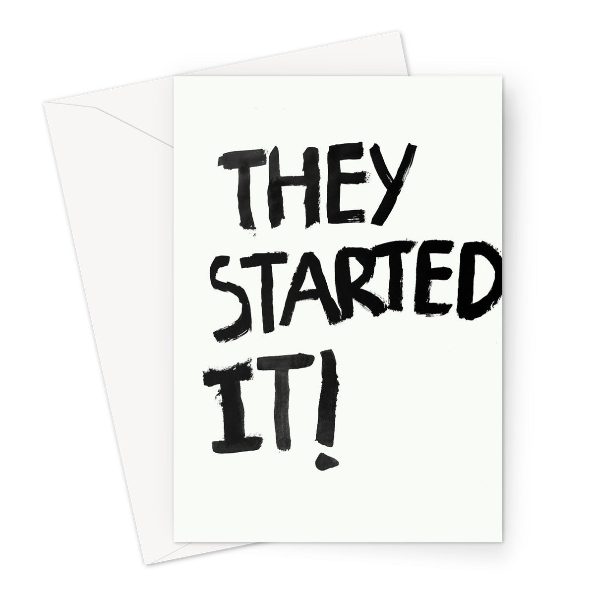 They Started It! Greeting Card - burnt peach.