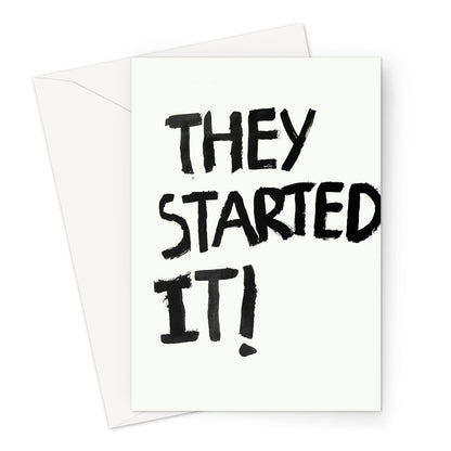 They Started It! Greeting Card - burnt peach.