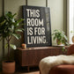 This Room Is For Living - burnt peach.